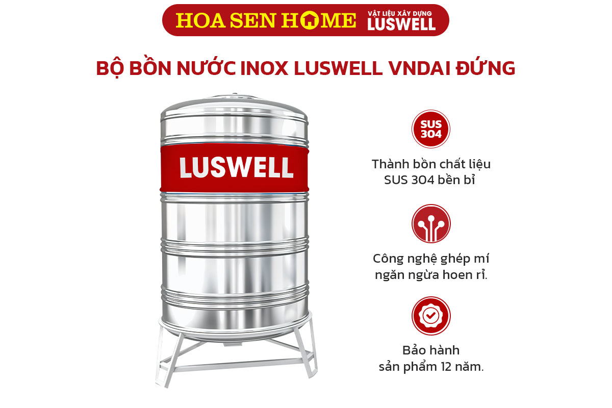 Bộ bồn nước INOX LUSWELL VNDAI đứng: 500L-775mm