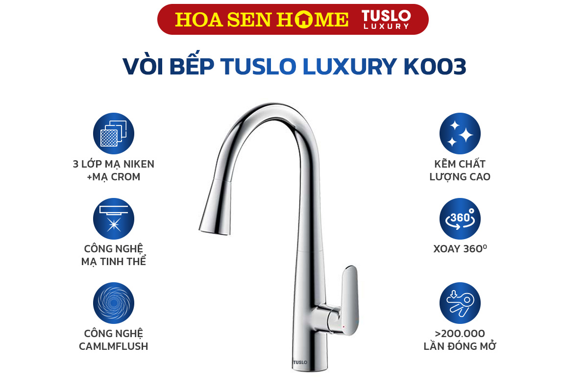 Vòi bếp nóng lạnh TUSLO LUXURY K003