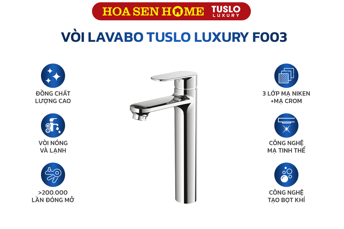 Vòi lavabo nóng lạnh TUSLO LUXURY F003