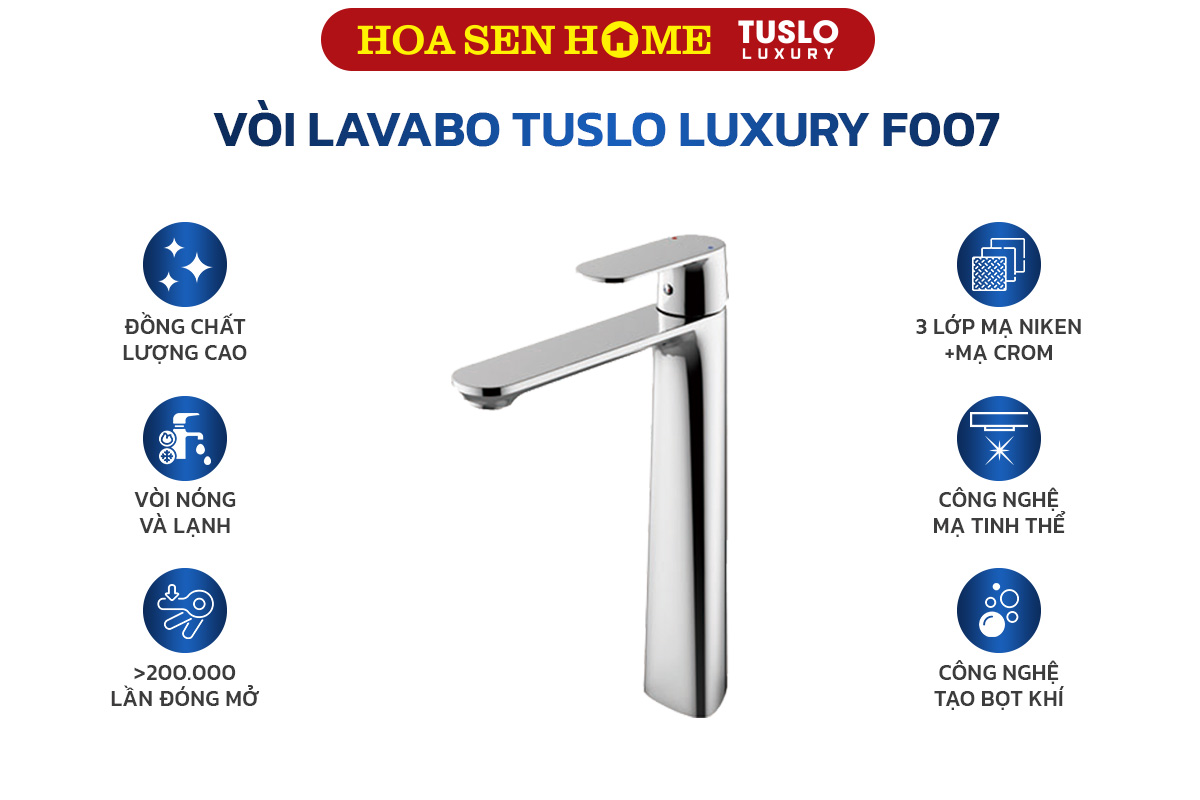 Vòi lavabo nóng lạnh TUSLO LUXURY F007