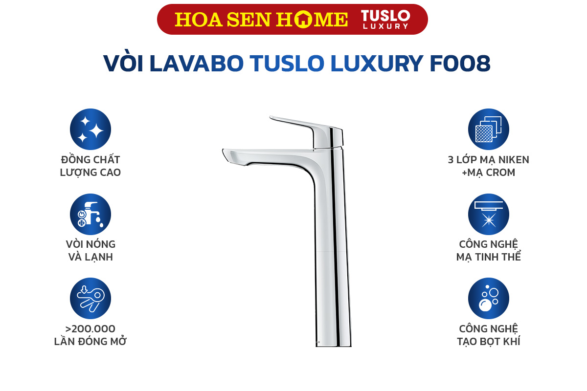 Vòi lavabo nóng lạnh TUSLO LUXURY F008