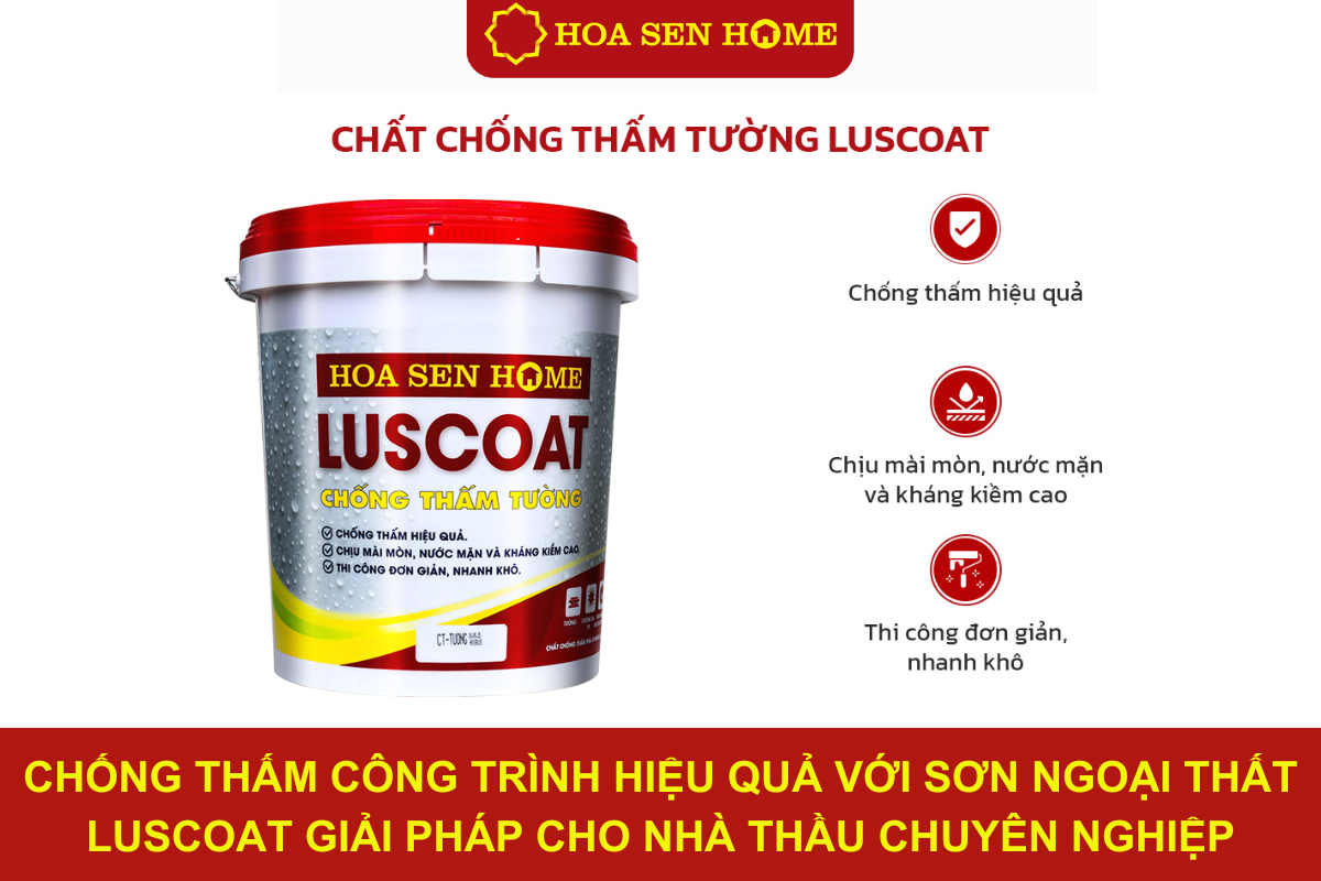 chong-tham-cong-trinh-hieu-qua-voi-son-ngoai-that-luscoat-–-giai-phap-cho-nha-thau-chuyen-nghiep
