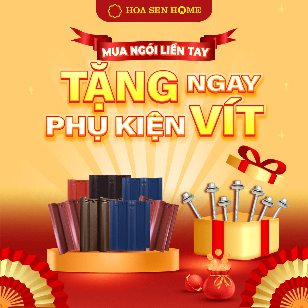 mua ngói tại hoa sen home nhận ngay phụ kiện vít cao cấp